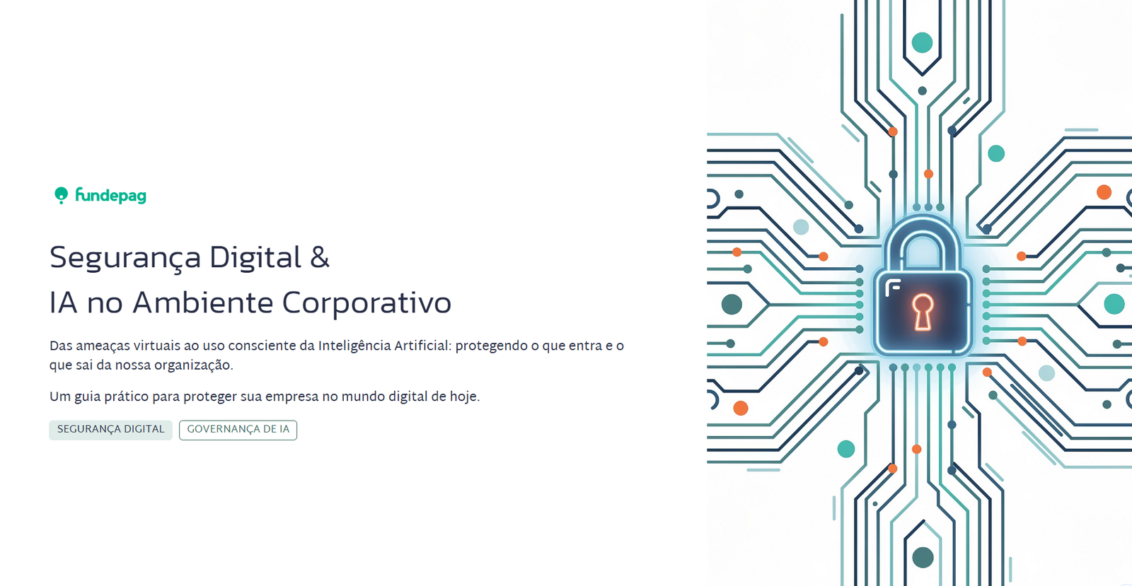 Segurança Digital & IA no Ambiente Corporativo